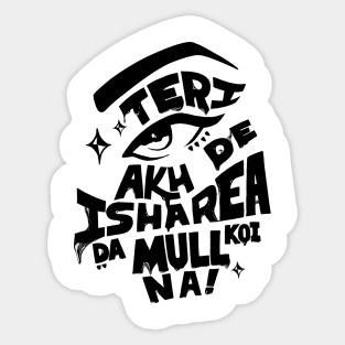 Teri Akh de Ishaare! Sticker